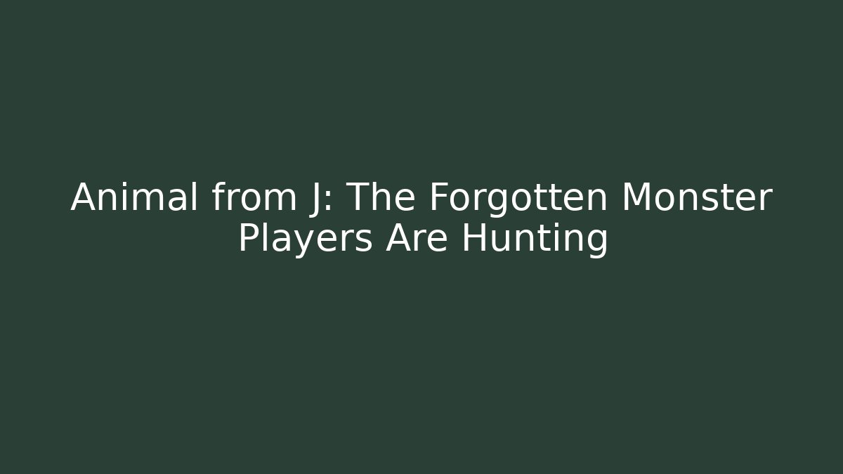 Animal from J: The Forgotten Monster Players Are Hunting