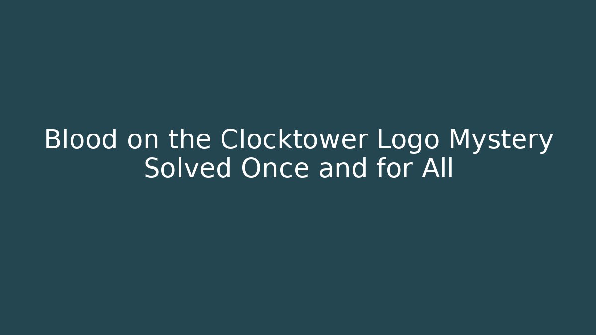 Blood on the Clocktower Logo Mystery Solved Once and for All