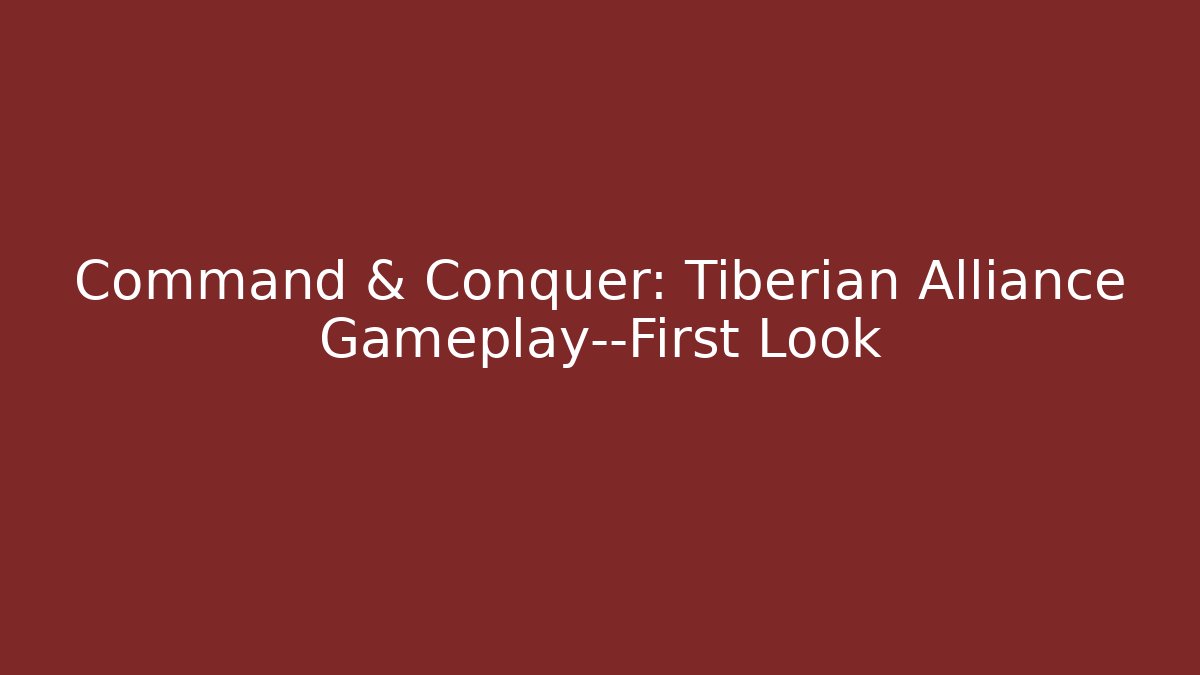 Command & Conquer: Tiberian Alliance Gameplay—First Look