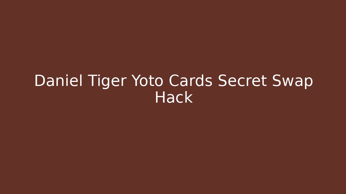 Daniel Tiger Yoto Cards Secret Swap Hack