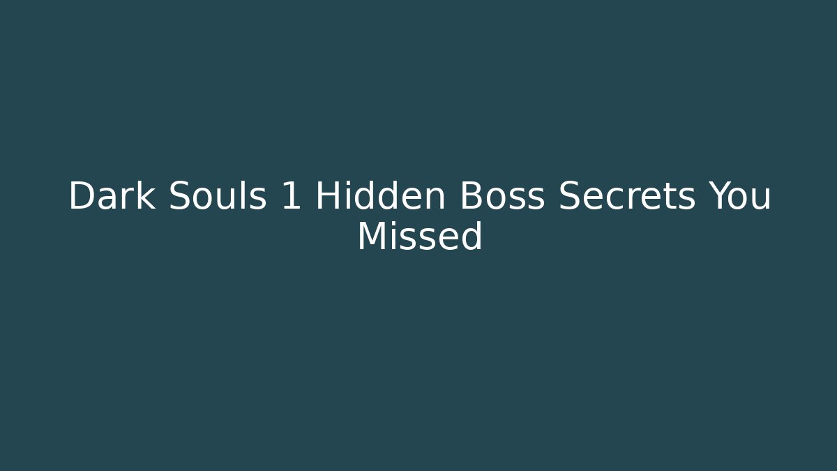 Dark Souls 1 Hidden Boss Secrets You Missed