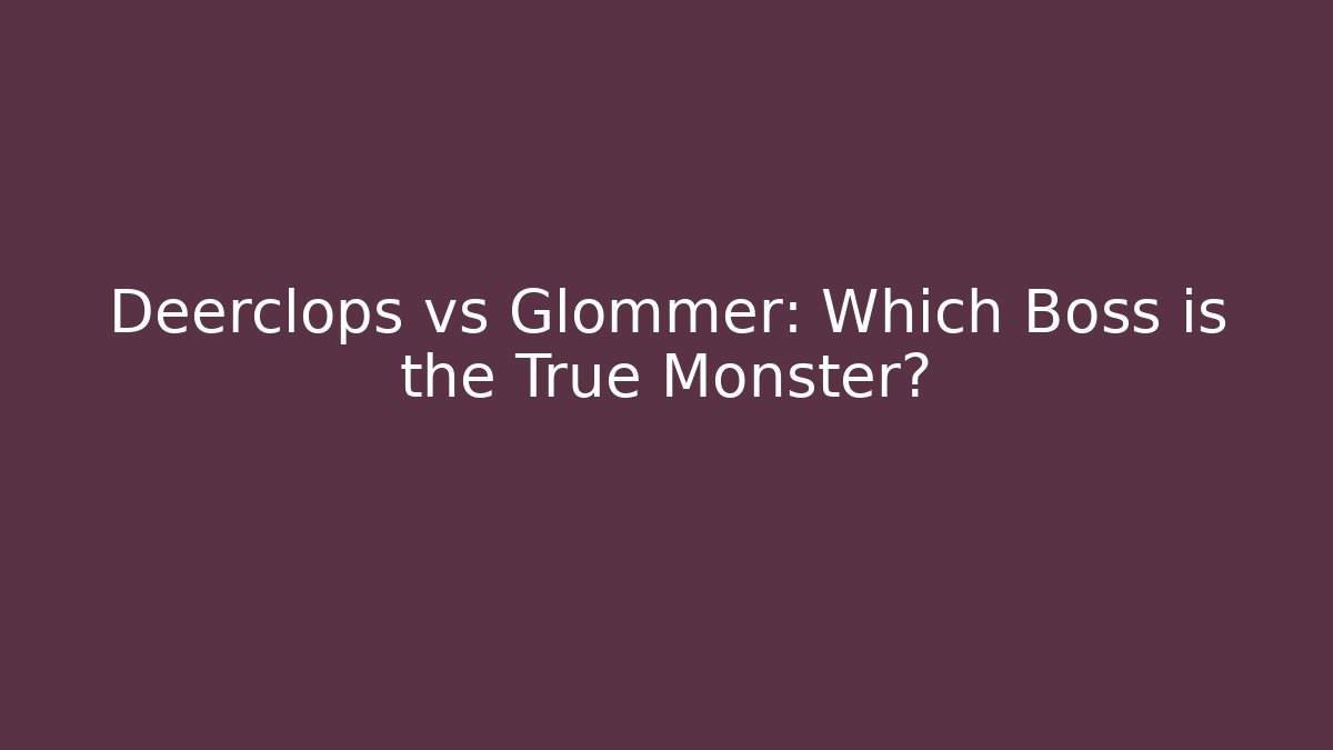 Deerclops vs Glommer: Which Boss is the True Monster? - Andrea Zevedo