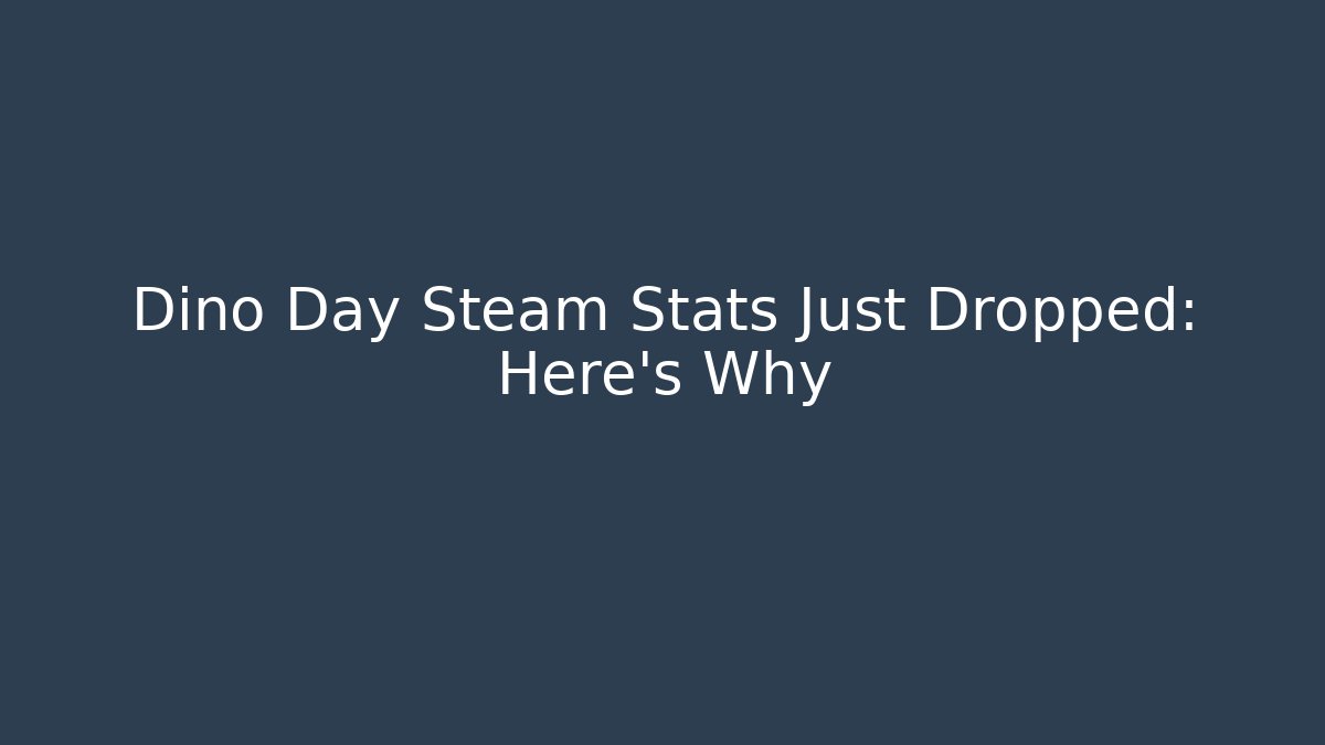 Dino Day Steam Stats Just Dropped: Here's Why