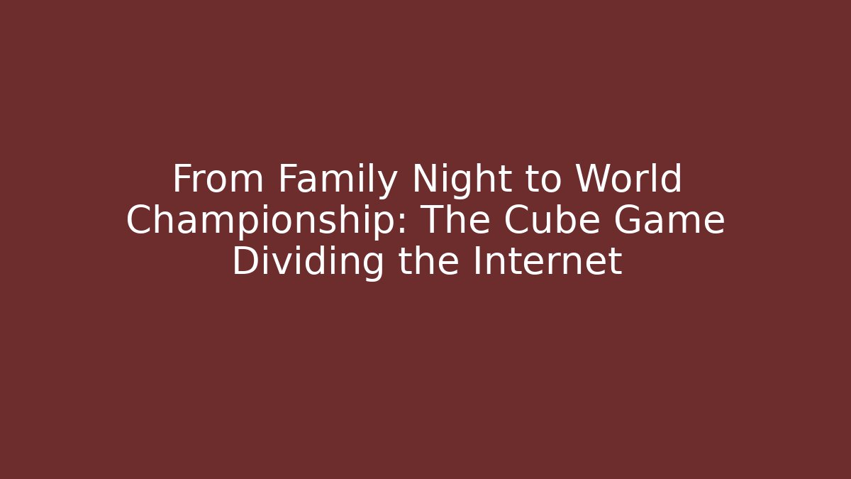 From Family Night to World Championship: The Cube Game Dividing the Internet