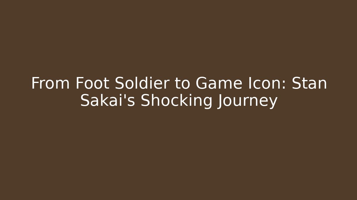 From Foot Soldier to Game Icon: Stan Sakai’s Shocking Journey