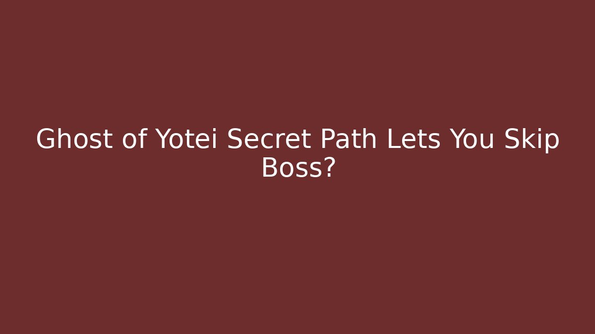 Ghost of Yotei Secret Path Lets You Skip Boss?