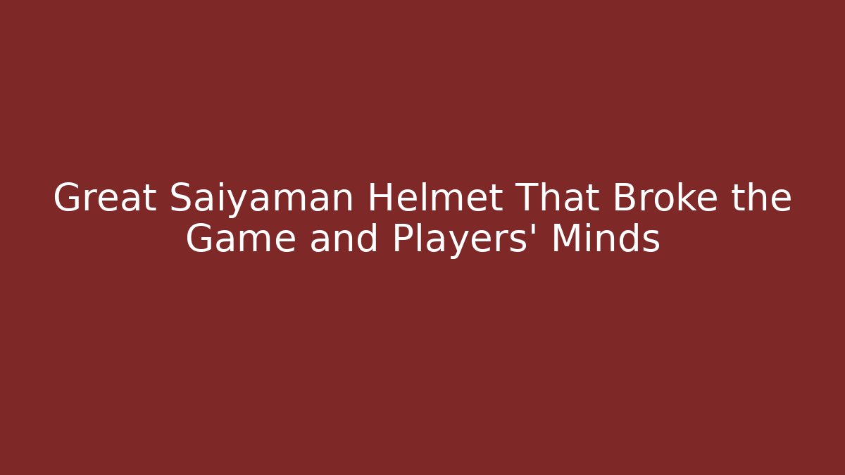 Great Saiyaman Helmet That Broke the Game and Players' Minds