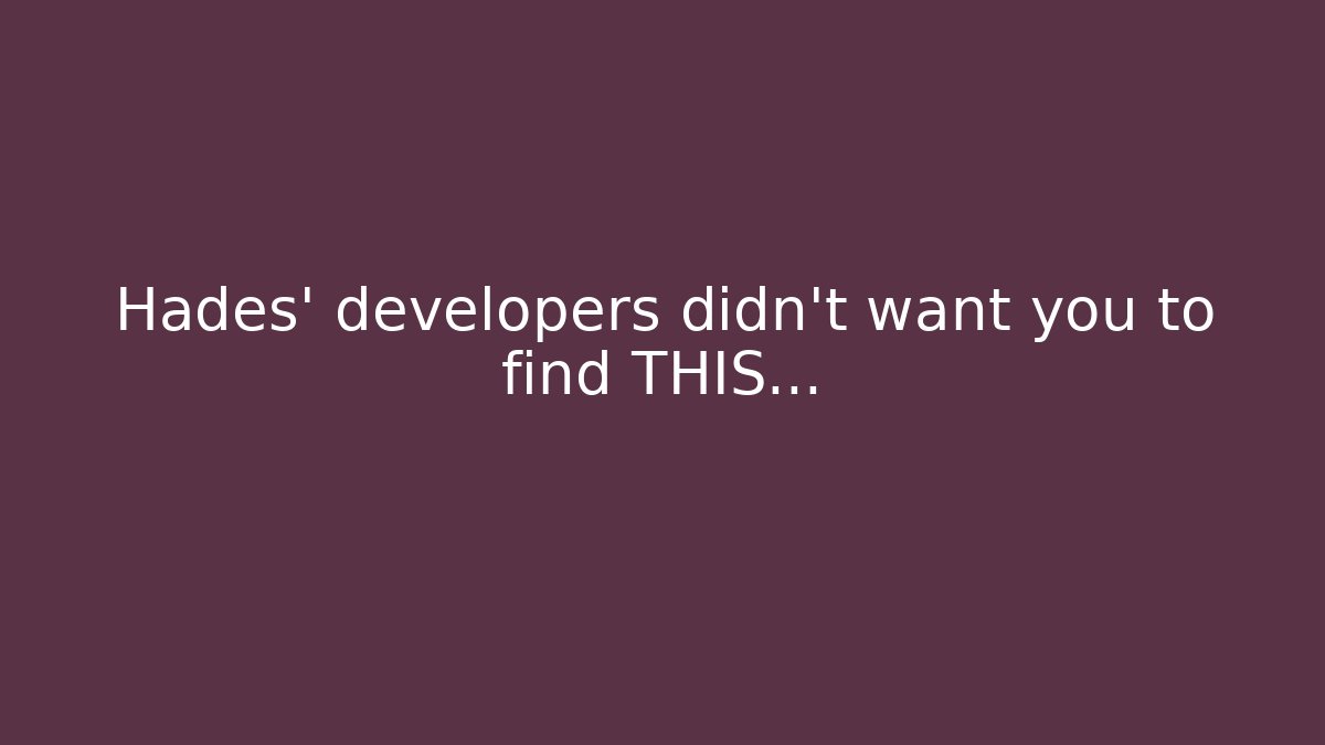 Hades' developers didn't want you to find THIS... - Andrea Zevedo