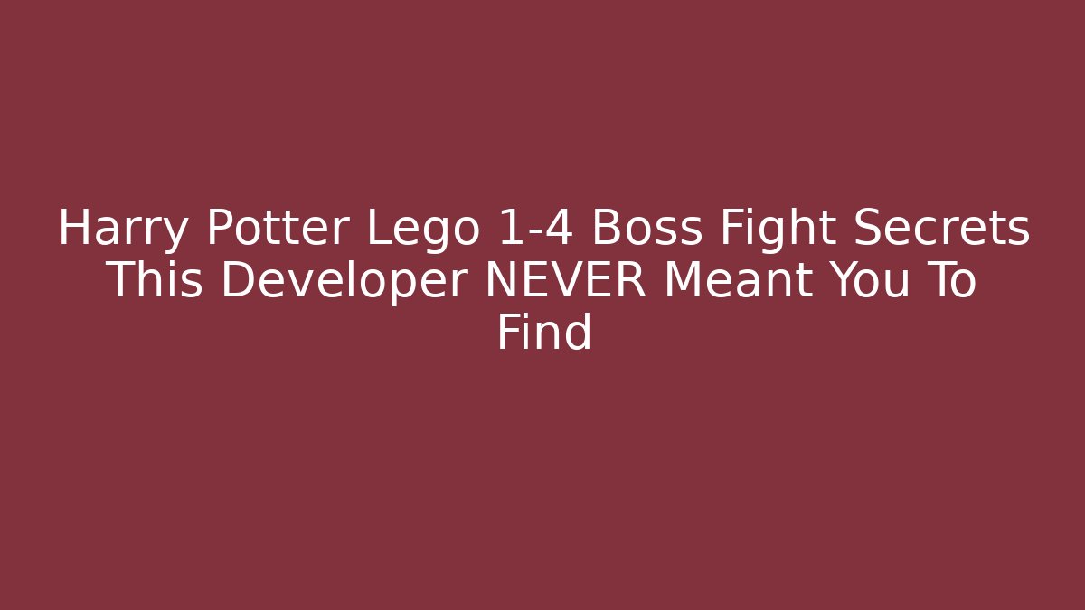 Harry Potter Lego 1-4 Boss Fight Secrets This Developer NEVER Meant You To Find