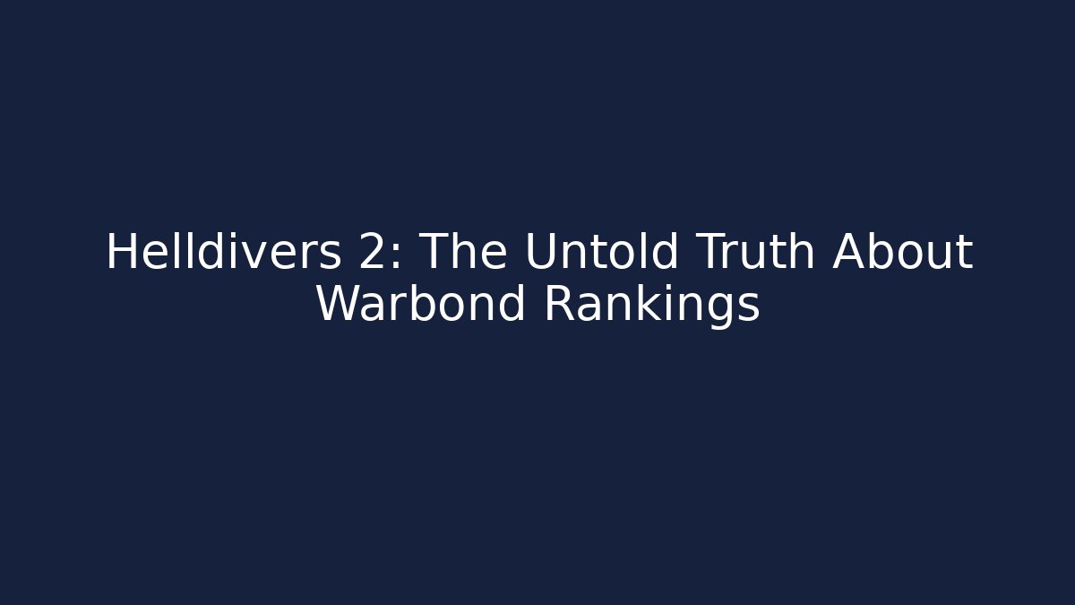 Helldivers 2: The Untold Truth About Warbond Rankings