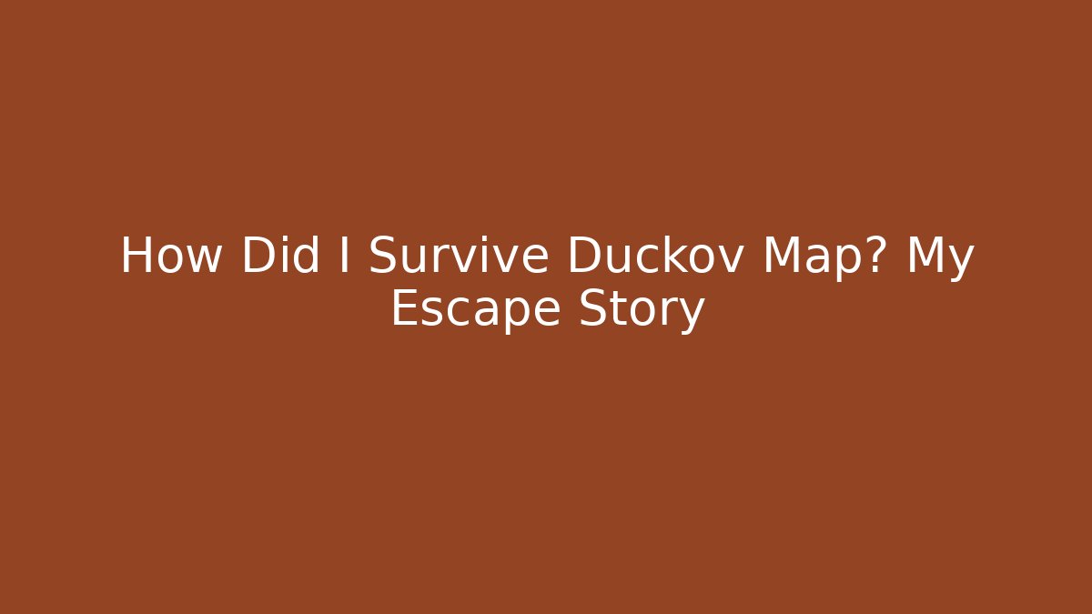 How Did I Survive Duckov Map? My Escape Story