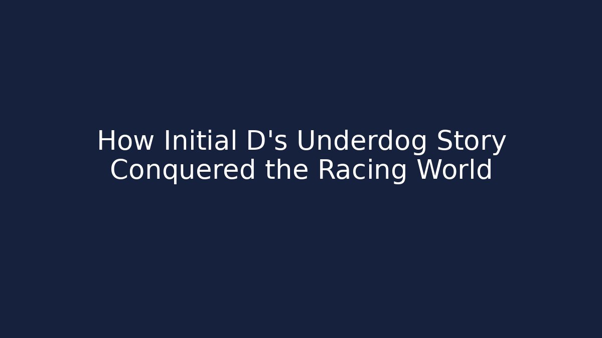 How Initial D's Underdog Story Conquered the Racing World