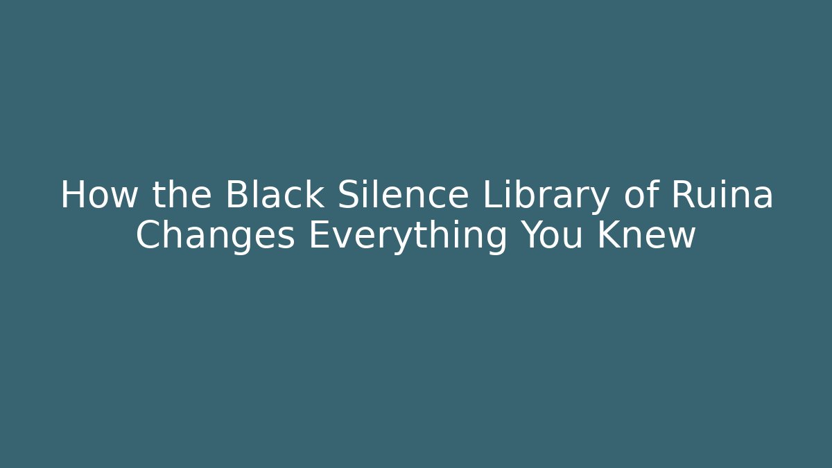 How the Black Silence Library of Ruina Changes Everything You Knew