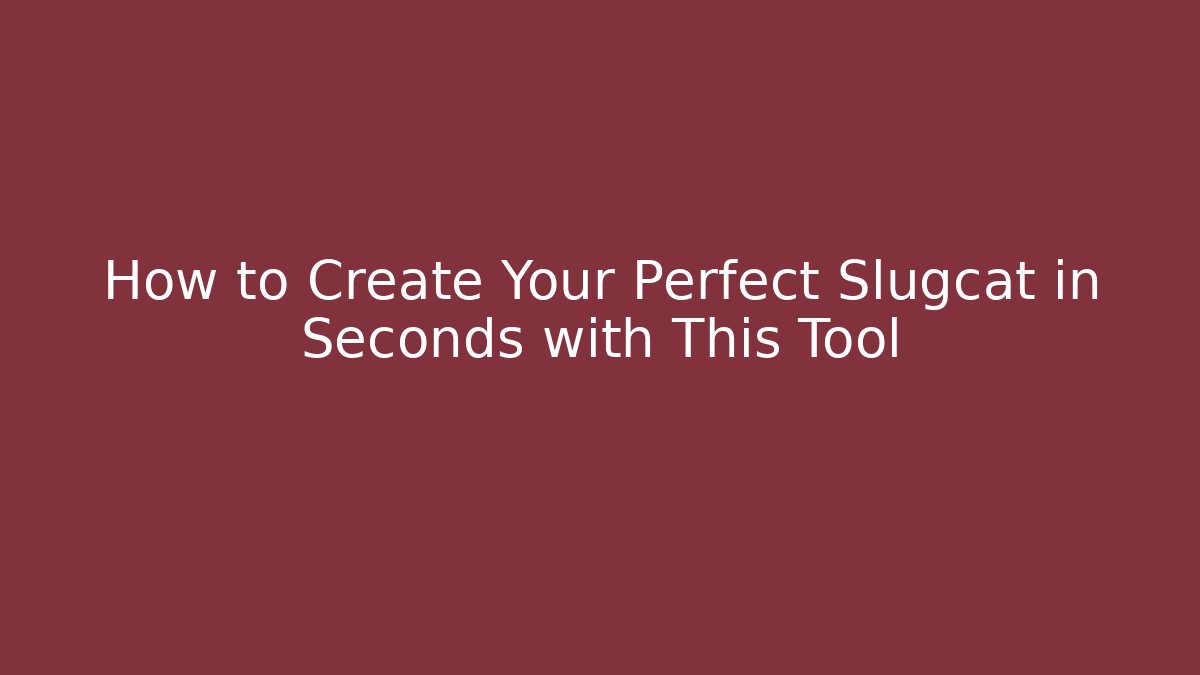 How to Create Your Perfect Slugcat in Seconds with This Tool - Andrea Zevedo