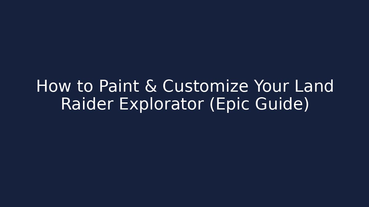 How to Paint & Customize Your Land Raider Explorator (Epic Guide)