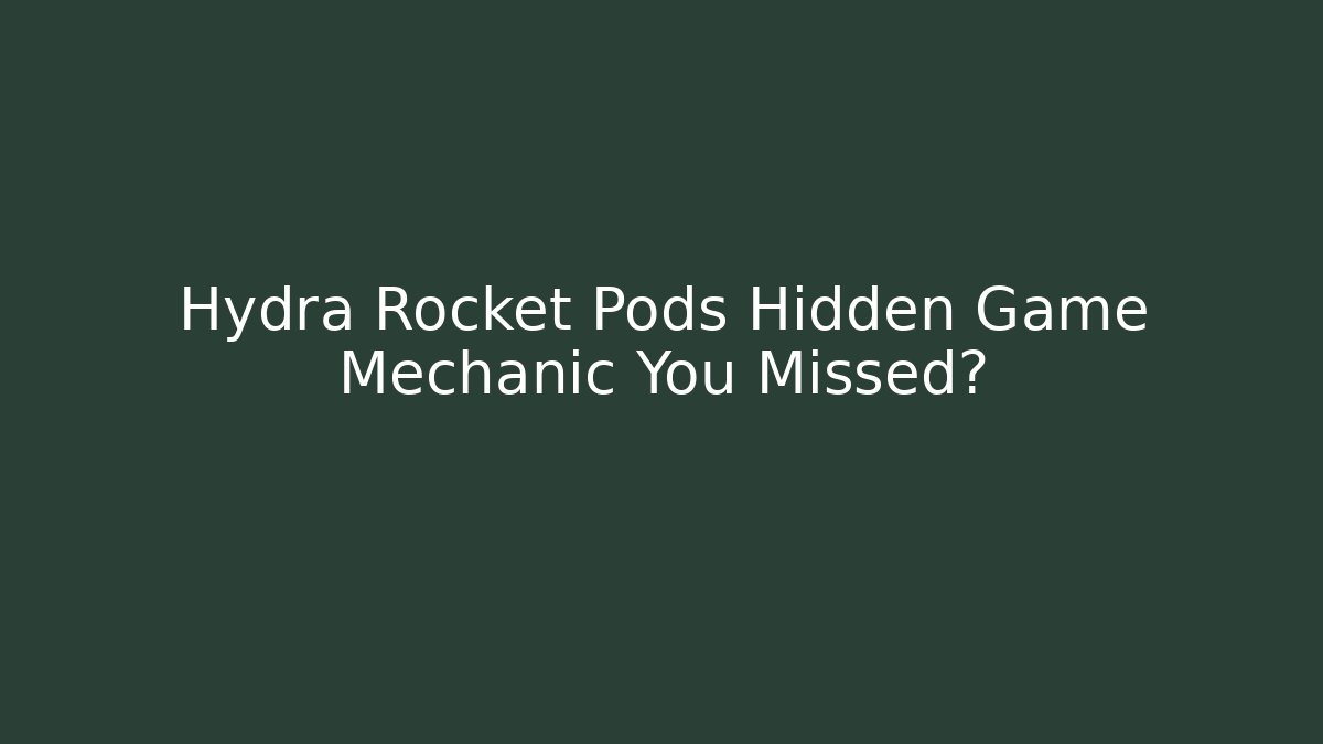 Hydra Rocket Pods Hidden Game Mechanic You Missed?