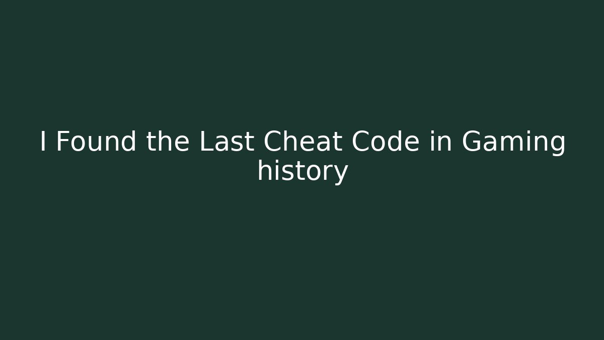 I Found the Last Cheat Code in Gaming history - Andrea Zevedo