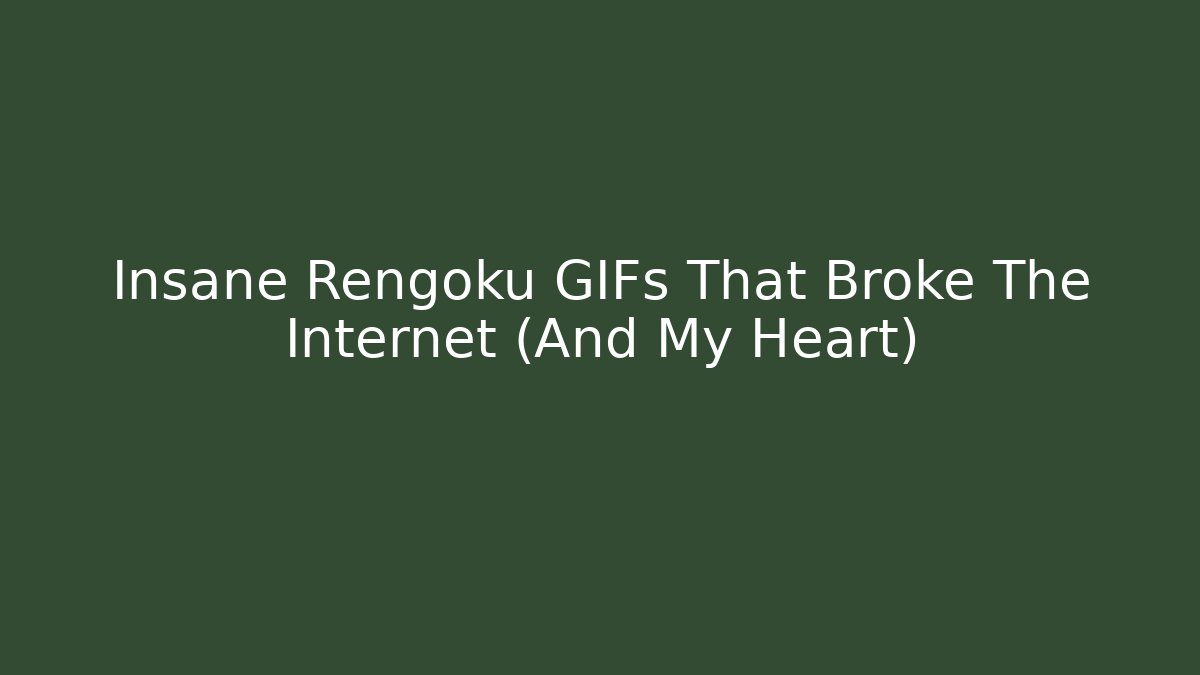 Insane Rengoku GIFs That Broke The Internet (And My Heart)