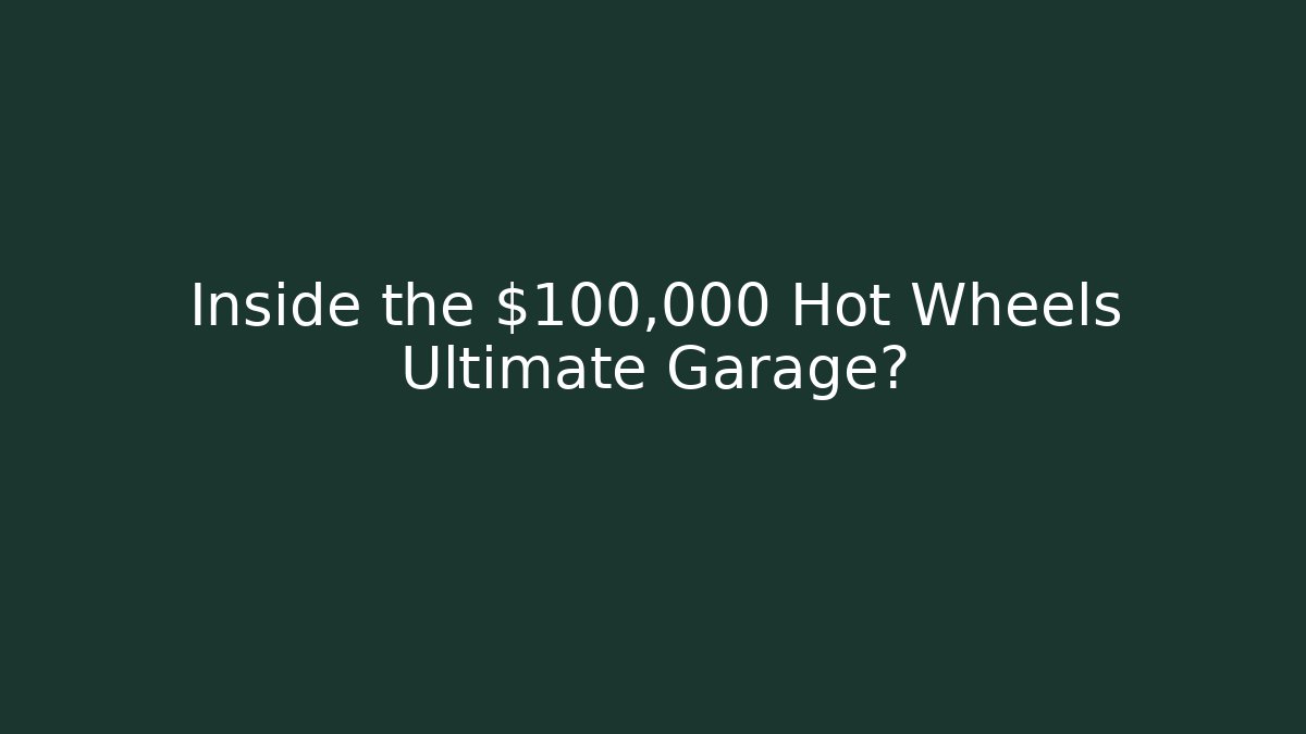 Inside the $100,000 Hot Wheels Ultimate Garage?