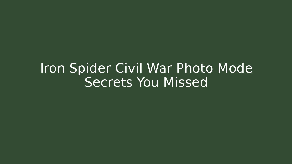 Iron Spider Civil War Photo Mode Secrets You Missed