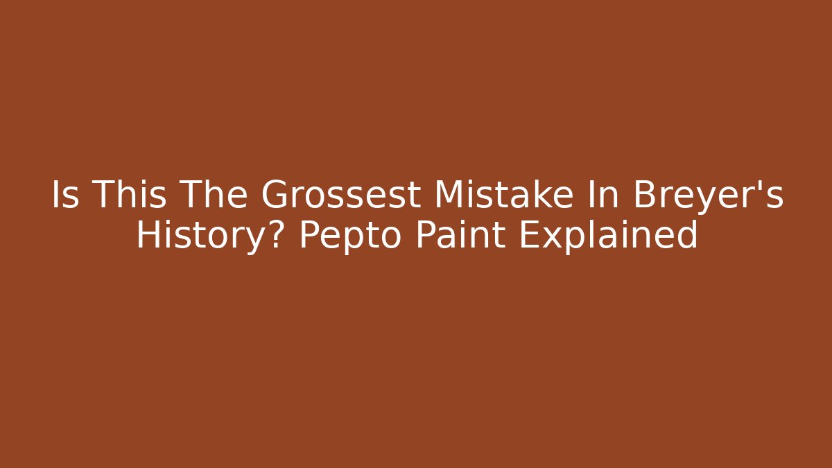 Is This The Grossest Mistake In Breyer's History? Pepto Paint Explained