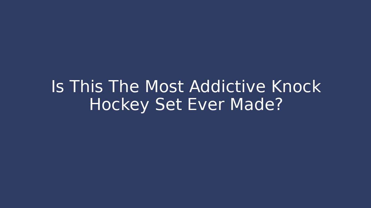 Is This The Most Addictive Knock Hockey Set Ever Made?