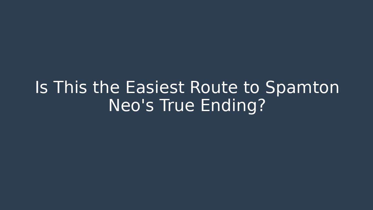 Is This the Easiest Route to Spamton Neo’s True Ending?
