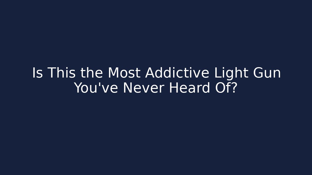 Is This the Most Addictive Light Gun You've Never Heard Of?