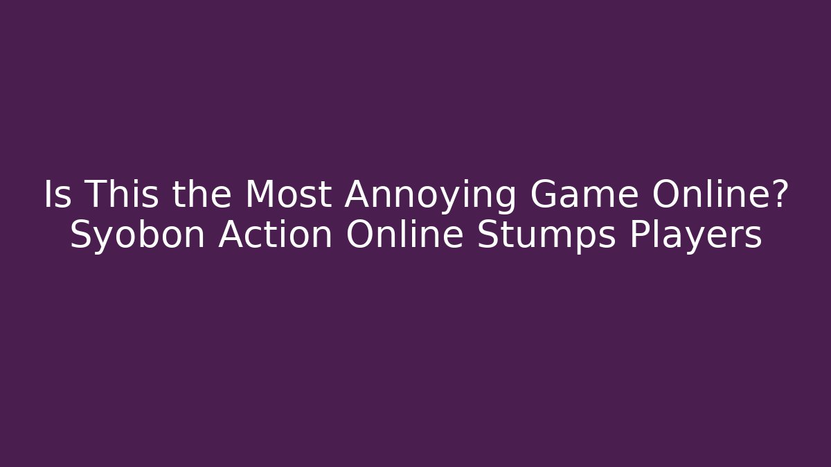 Is This the Most Annoying Game Online? Syobon Action Online Stumps Players