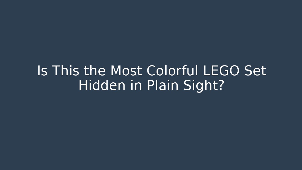 Is This the Most Colorful LEGO Set Hidden in Plain Sight?