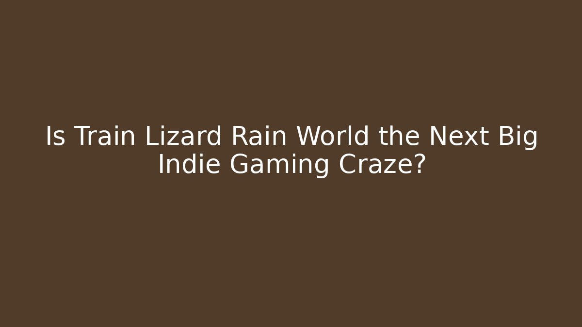 Is Train Lizard Rain World the Next Big Indie Gaming Craze?