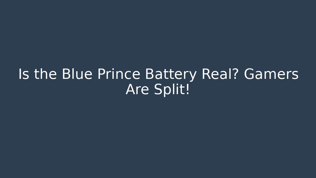 Is the Blue Prince Battery Real? Gamers Are Split!
