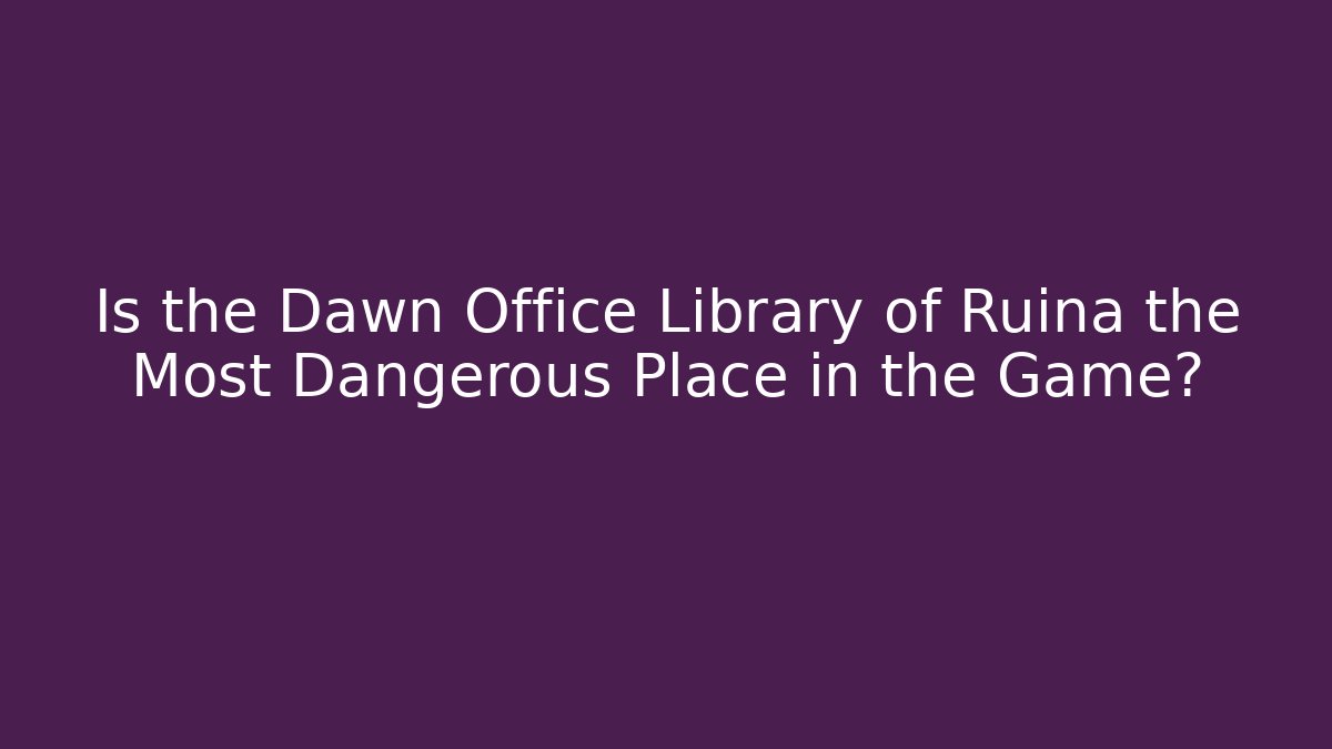 Is the Dawn Office Library of Ruina the Most Dangerous Place in the Game?