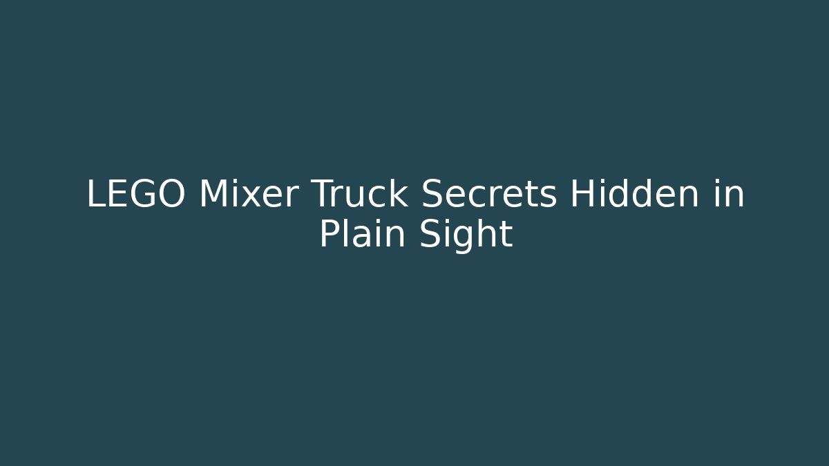 LEGO Mixer Truck Secrets Hidden in Plain Sight