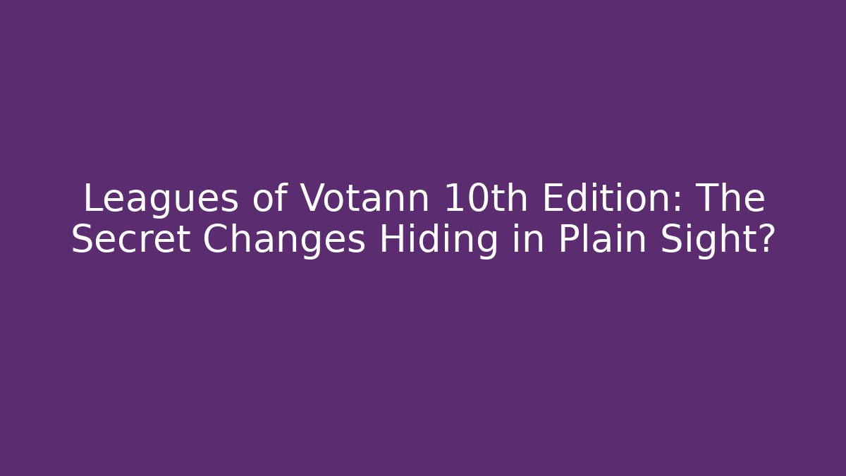Leagues of Votann 10th Edition: The Secret Changes Hiding in Plain Sight?