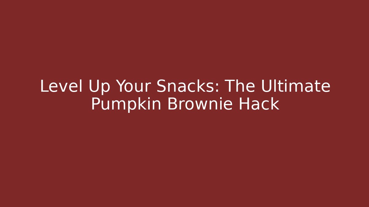 Level Up Your Snacks: The Ultimate Pumpkin Brownie Hack