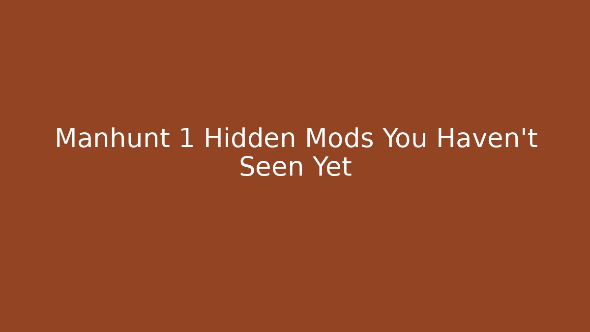 Manhunt 1 Hidden Mods You Haven't Seen Yet