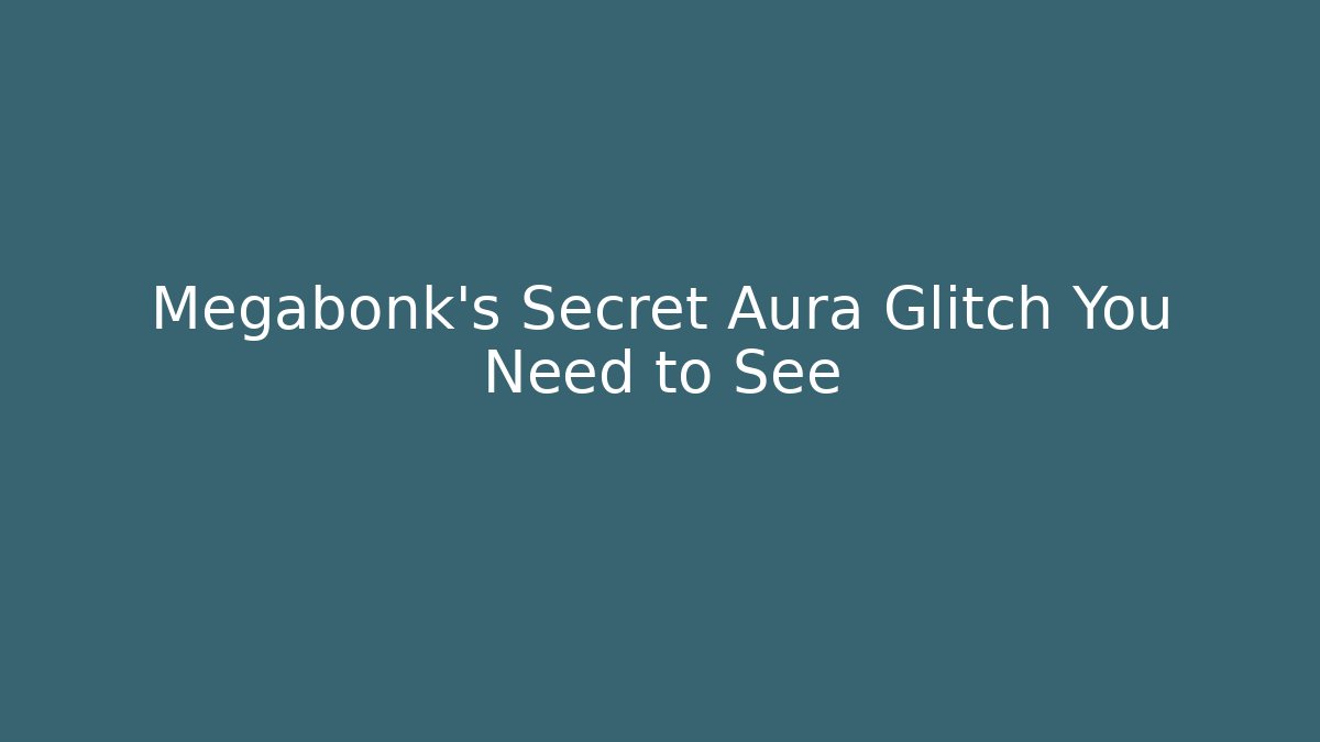 Megabonk’s Secret Aura Glitch You Need to See