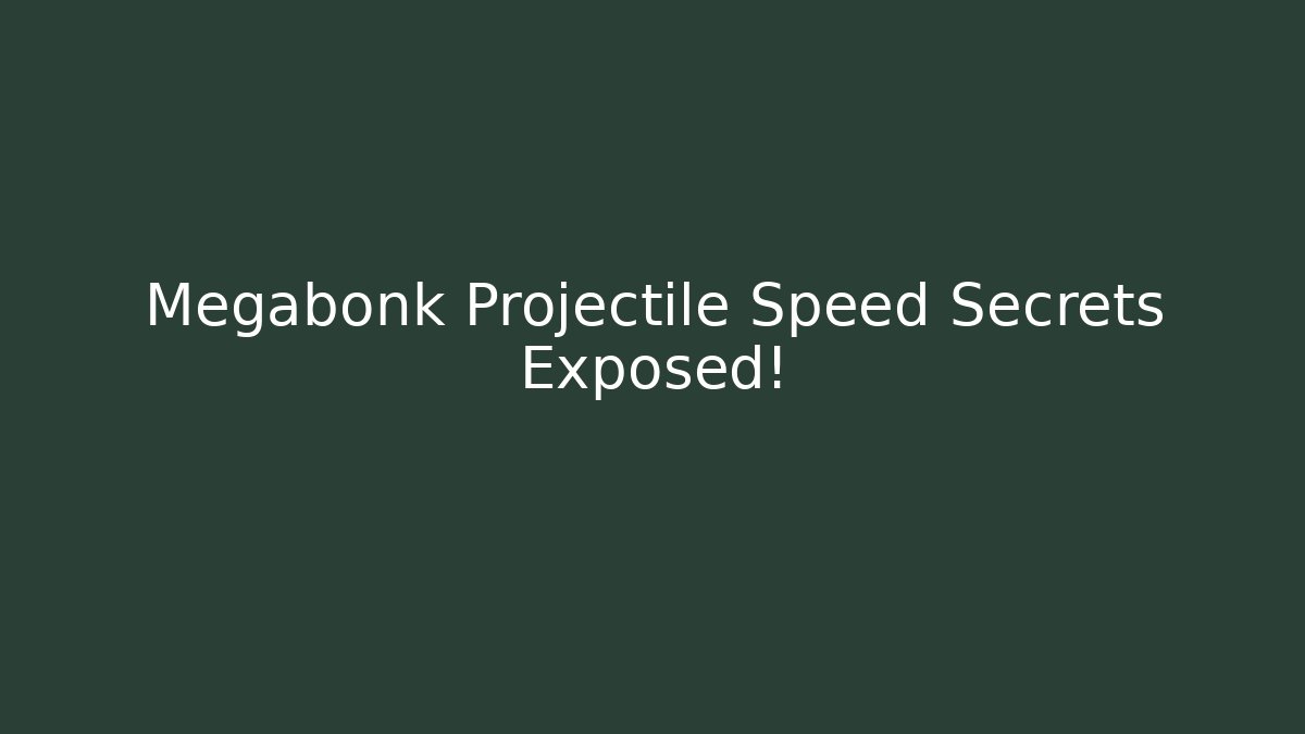 Megabonk Projectile Speed Secrets Exposed!