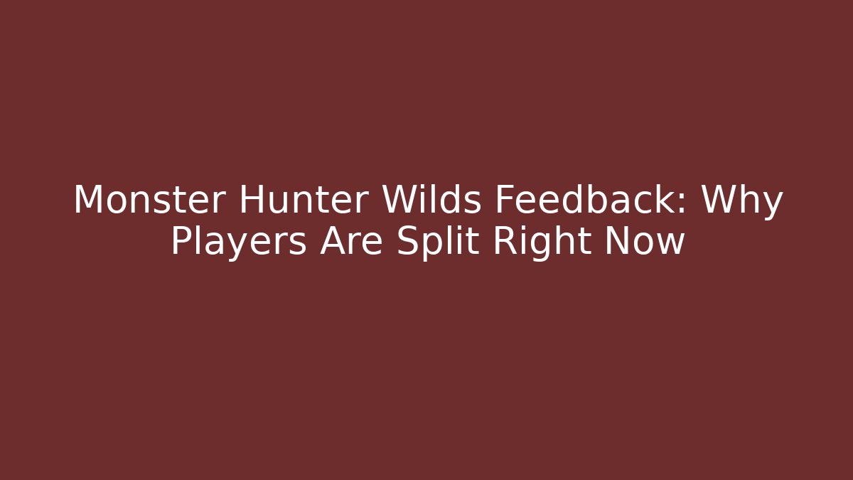 Monster Hunter Wilds Feedback: Why Players Are Split Right Now
