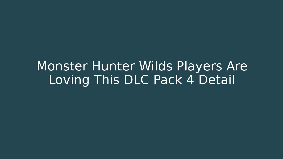 Monster Hunter Wilds Players Are Loving This DLC Pack 4 Detail