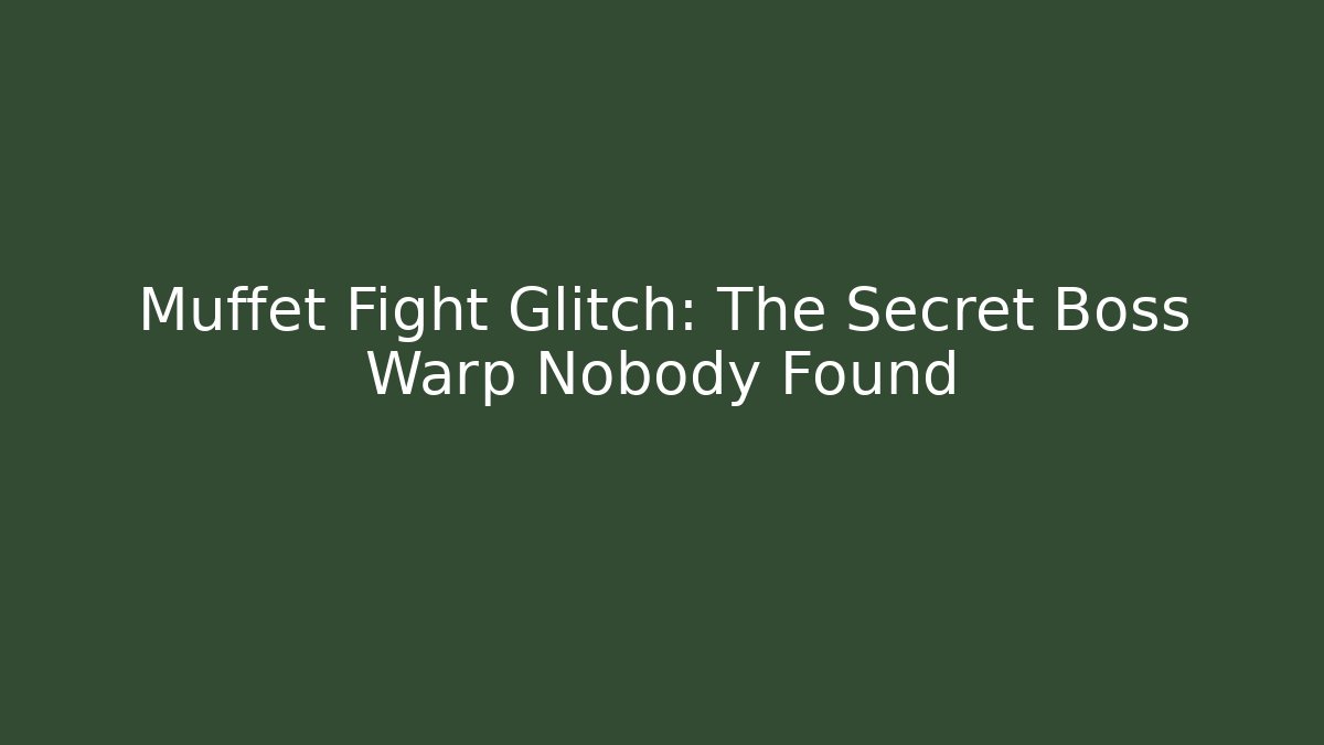 Muffet Fight Glitch: The Secret Boss Warp Nobody Found