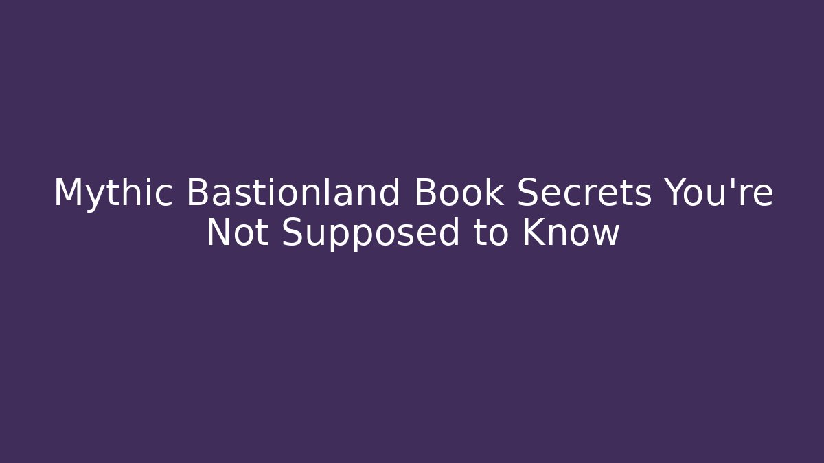 Mythic Bastionland Book Secrets You're Not Supposed to Know