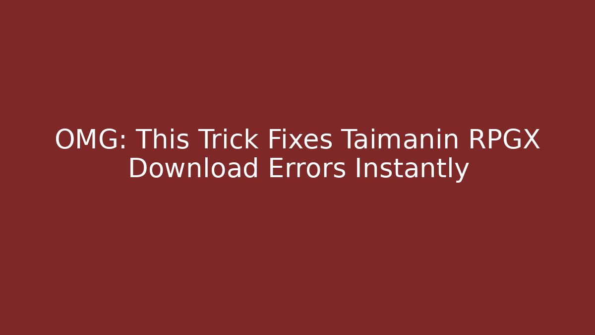 OMG: This Trick Fixes Taimanin RPGX Download Errors Instantly