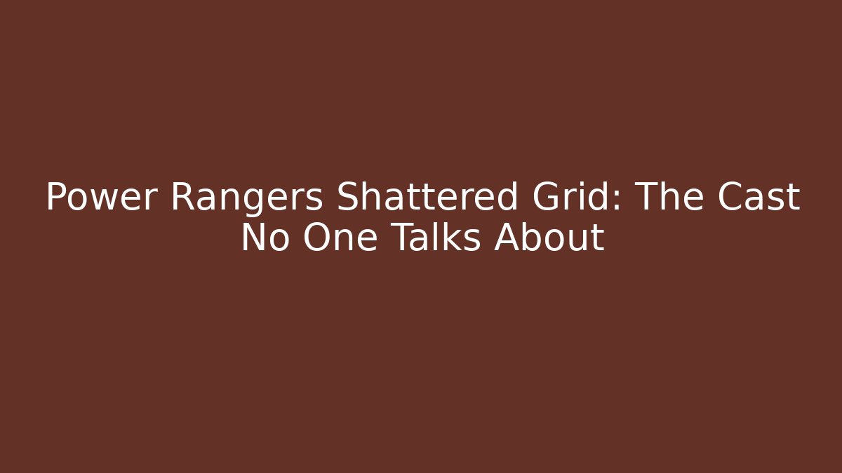 Power Rangers Shattered Grid: The Cast No One Talks About - Andrea Zevedo