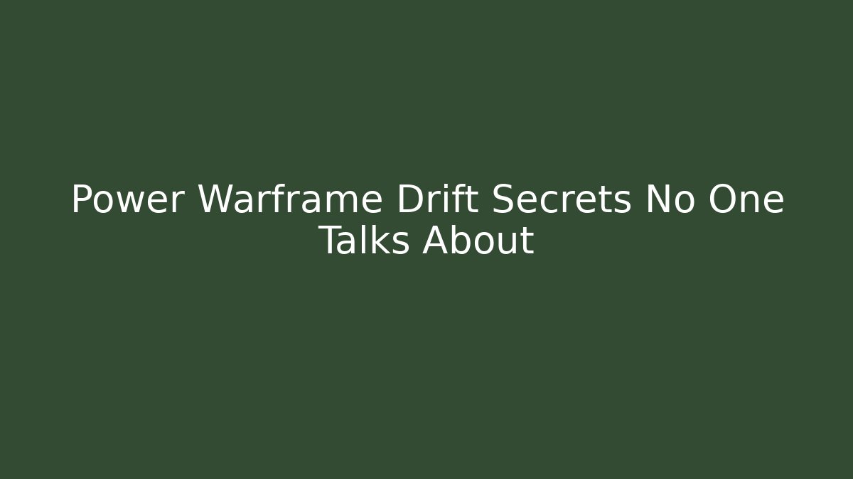 Power Warframe Drift Secrets No One Talks About
