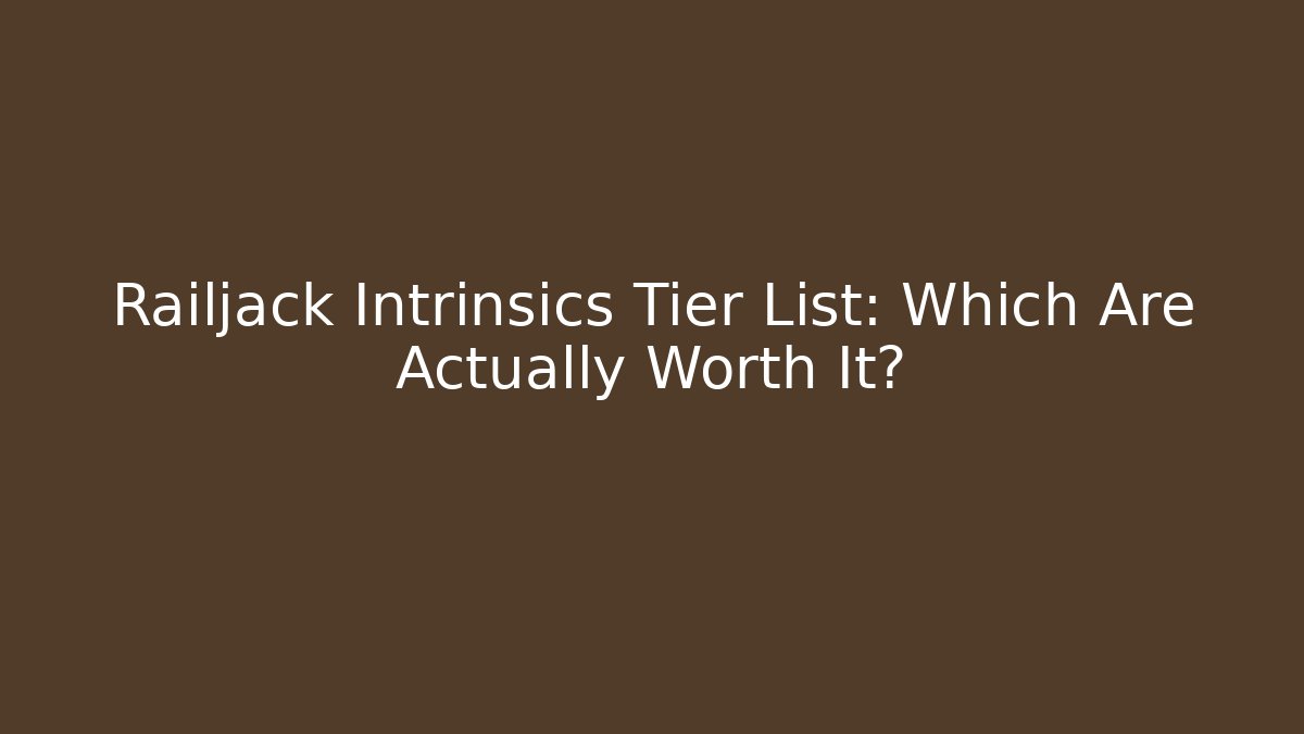 Railjack Intrinsics Tier List: Which Are Actually Worth It?
