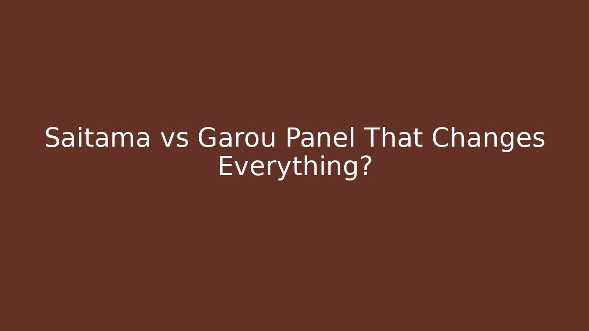 Saitama vs Garou Panel That Changes Everything?