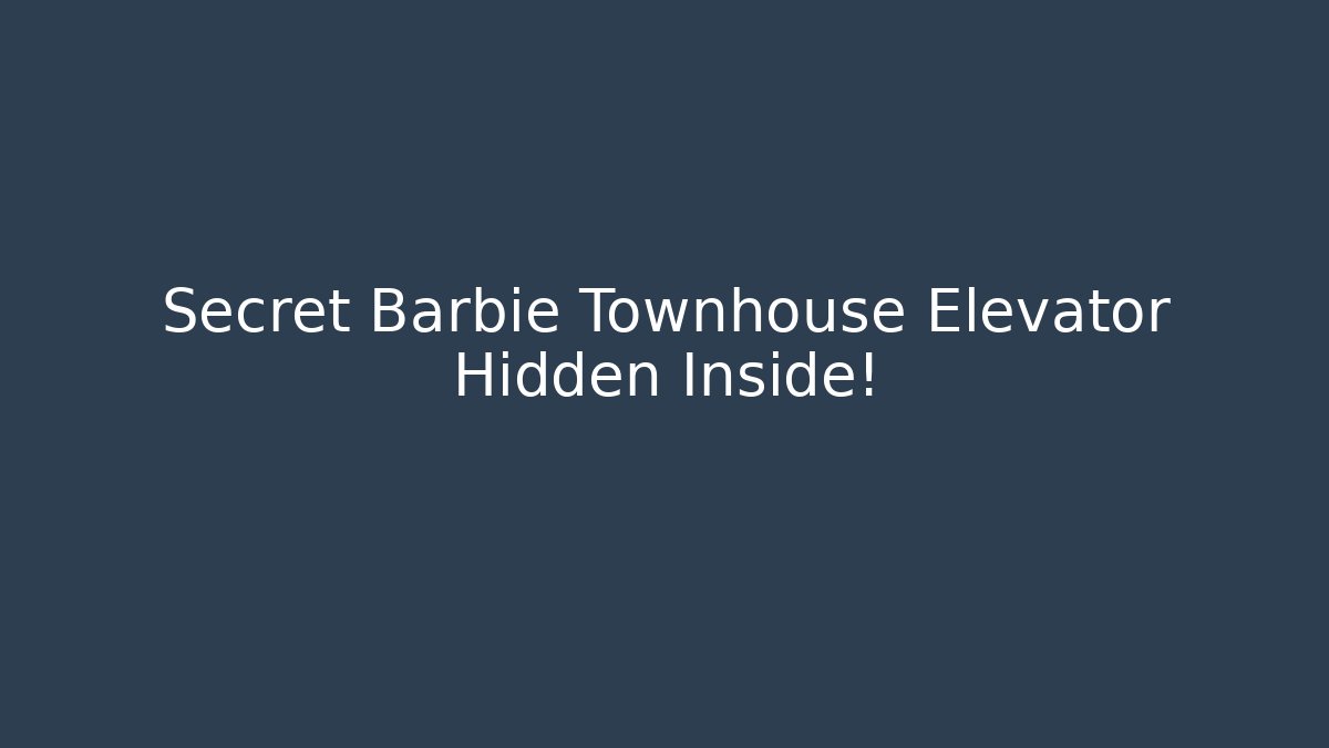 Secret Barbie Townhouse Elevator Hidden Inside!