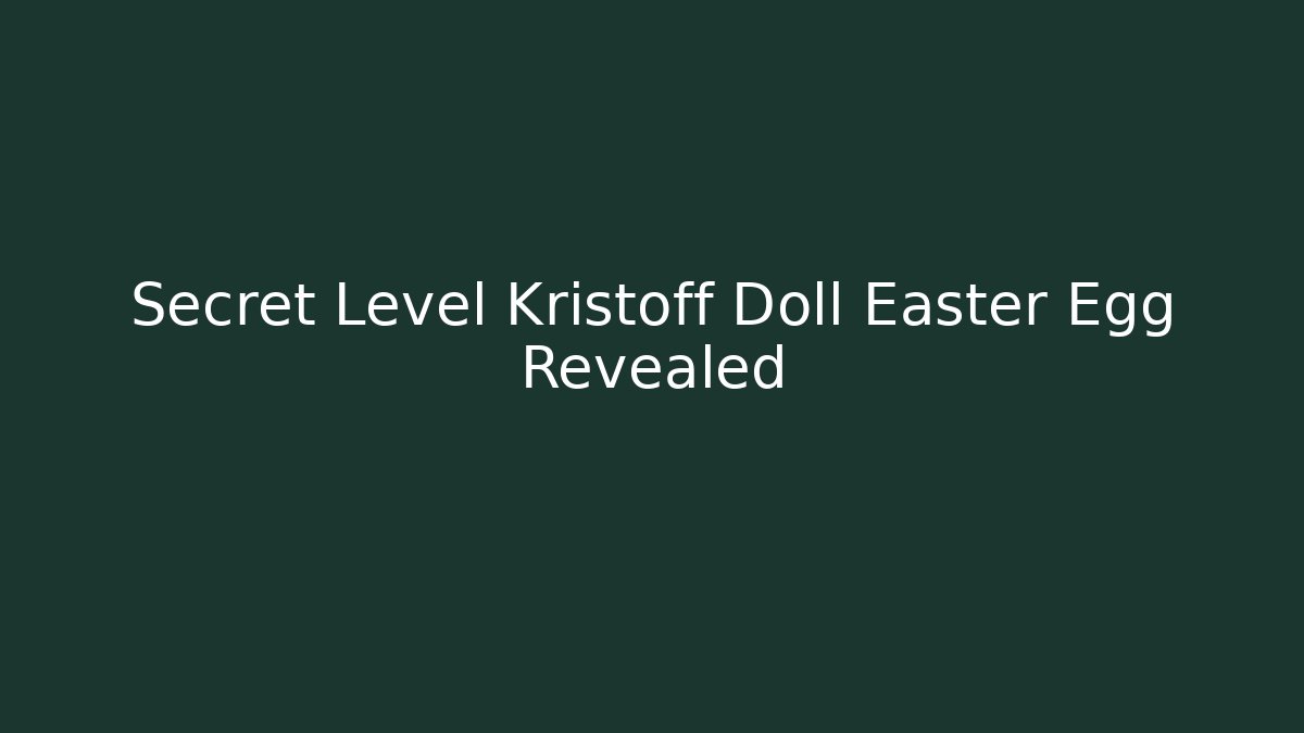 Secret Level Kristoff Doll Easter Egg Revealed - Andrea Zevedo